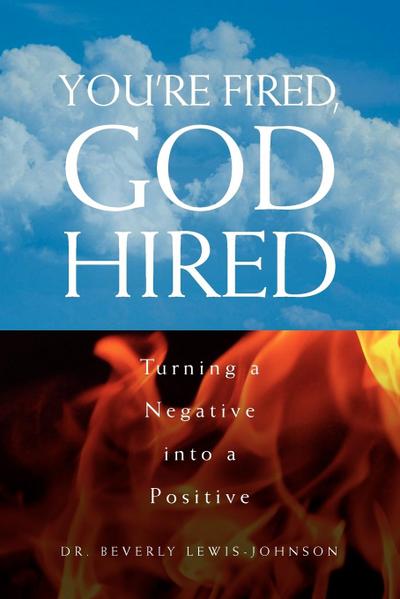 You’re Fired, God Hired