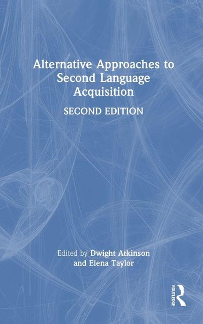 Alternative Approaches to Second Language Acquisition
