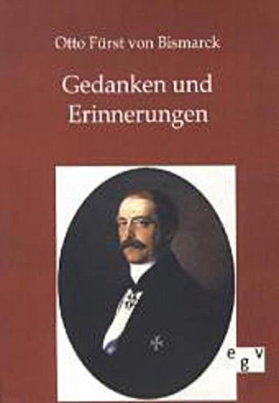Gedanken und Erinnerungen