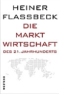 Die Marktwirtschaft des 21. Jahrhunderts