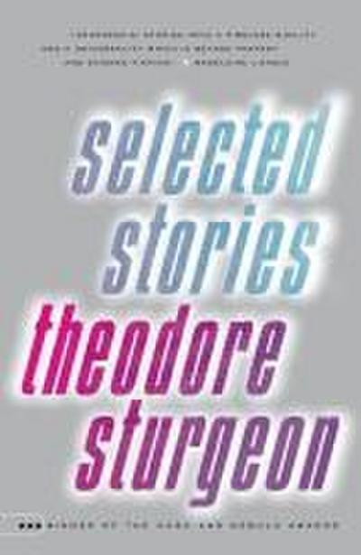 Selected Stories of Theodore Sturgeon