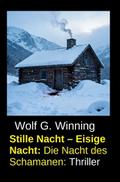 Stille Nacht - Eisige Nacht: Die Nacht des Schaman