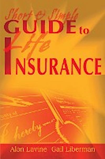 Short and Simple Guide to Life Insurance