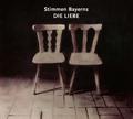 Stimmen Bayerns, je 1 Audio-CD Liebe, 1 Audio-CD