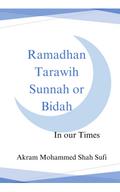 Ramadhan Tarawih Sunnah or Bidah