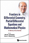 FRONTIER IN DIFF GEOMETRY, PARTIAL DIFF EQUATIONS & MATH PHY