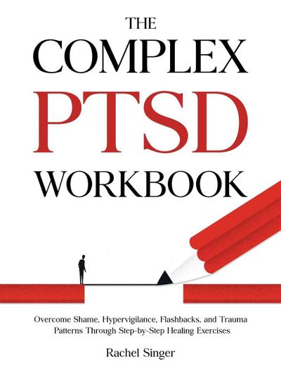 The Complex PTSD Workbook