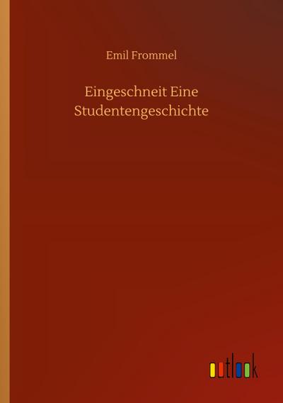 Eingeschneit Eine Studentengeschichte