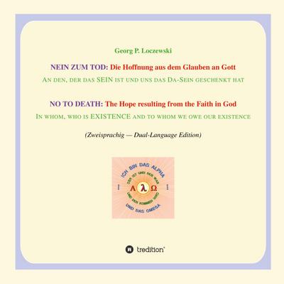 NEIN ZUM TOD: Die Hoffnung aus dem Glauben an Gott