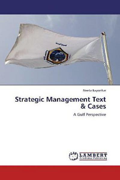 Strategic Management Text & Cases
