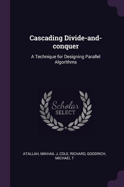 Cascading Divide-and-conquer