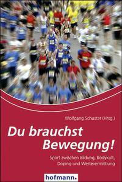 Du brauchst Bewegung
