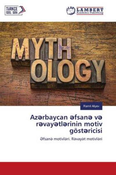 Az¿rbaycan ¿fsan¿ v¿ r¿vay¿tl¿rinin motiv göst¿ricisi