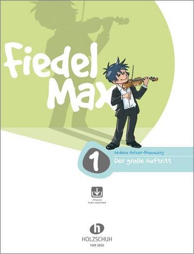 Fiedel-Max  - Der große Auftritt, Band 1