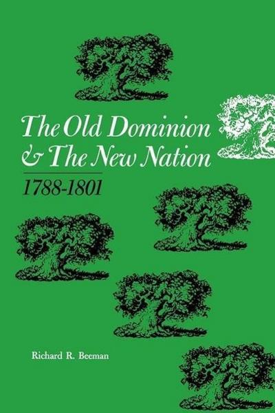 The Old Dominion and the New Nation