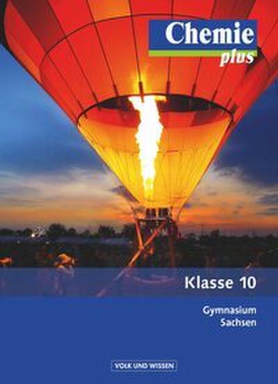 Chemie plus - Neue Ausgabe - Gymnasium Sachsen - 10. Schuljahr