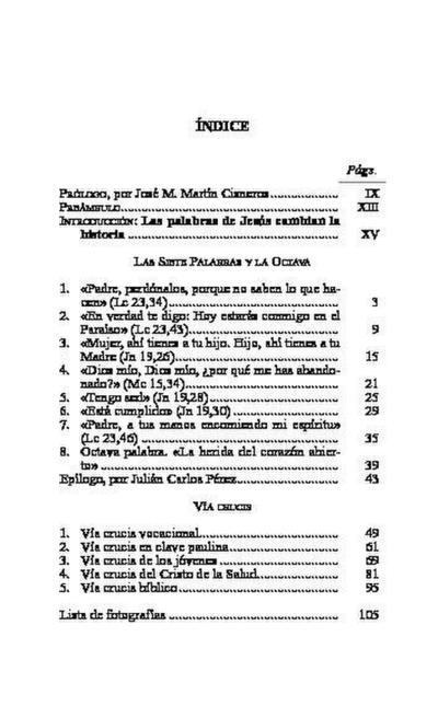 La octava palabra : sermón de las siete palabras : Vía Crucis