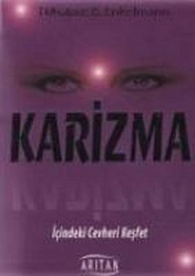 Karizma; Icindeki Cevheri Kesfet