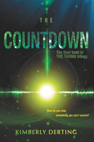 The Countdown (The Taking, Band 3)