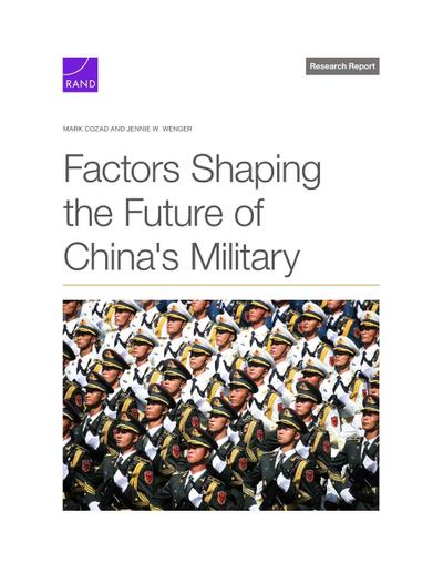 Factors Shaping the Future of China’s Military