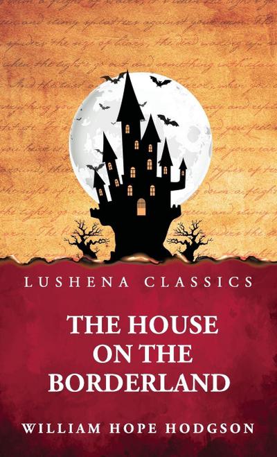 The House on the Borderland