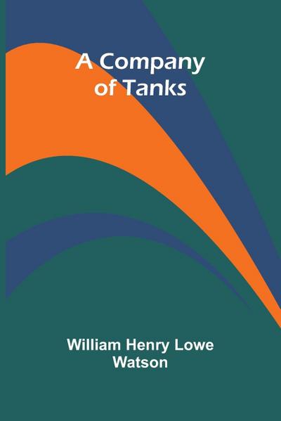 A Company Of Tanks