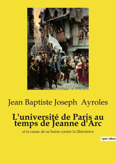 L’université de Paris au temps de Jeanne d’Arc