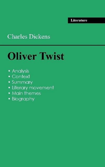 Succeed all your 2026 exams: Analysis of the novel of Charles Dickens’s Oliver Twist