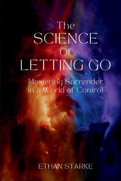 The Science of Letting Go