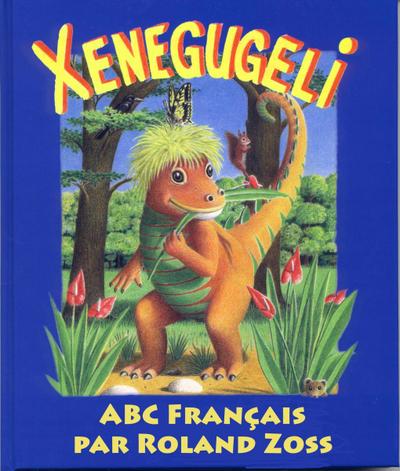 ABC Xenegugeli, Francais