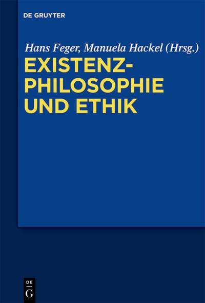 Existenzphilosophie und Ethik