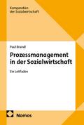 Prozessmanagement in der Sozialwirtschaft