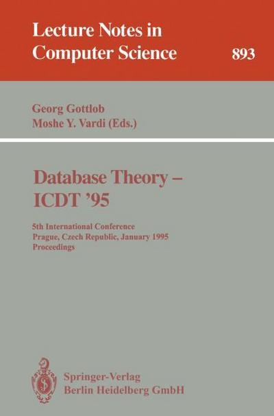 Database Theory - ICDT ’95