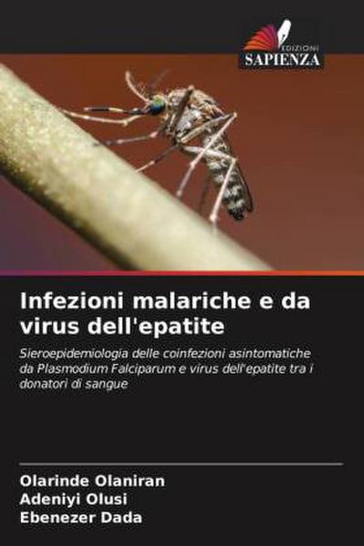 Infezioni malariche e da virus dell’epatite