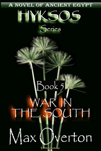 War in the South (Hyksos, #5)