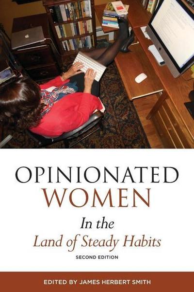 Opinionated Women in the Land of Steady Habits