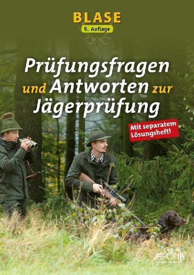 BLASE - Prüfungsfragen und Antworten zur Jägerprüfung