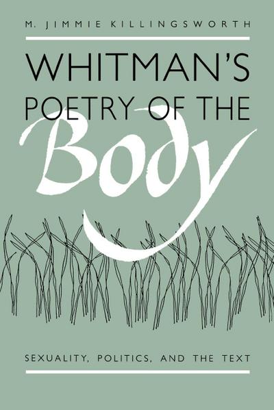 Whitman’s Poetry of the Body