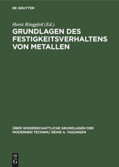 Grundlagen des Festigkeitsverhaltens von Metallen