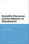 Scientific Discourse and the Rhetoric of Globalization