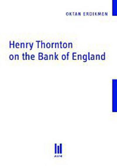 Henry Thornton on the Bank of England