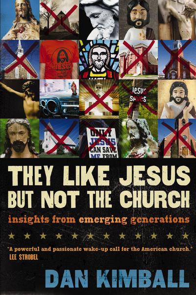 They Like Jesus but Not the Church