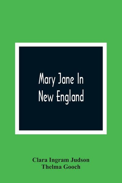 Mary Jane In New England