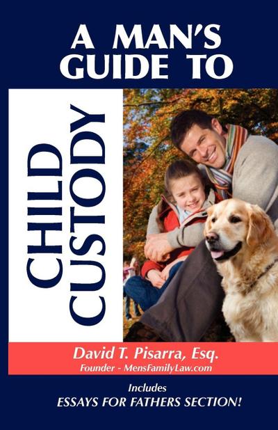 A Man’s Guide to Child Custody