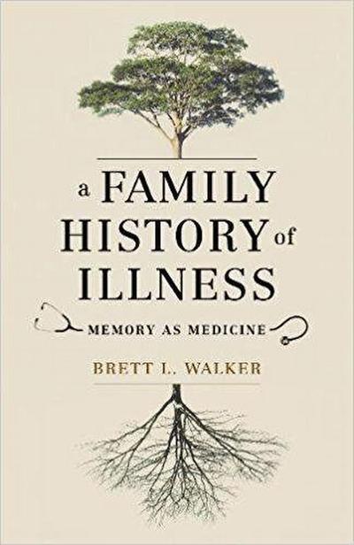 A Family History of Illness