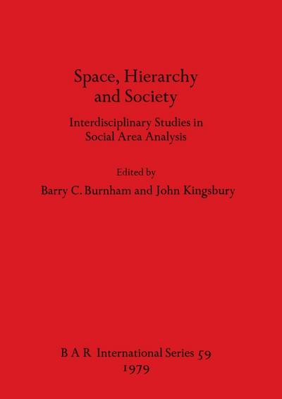 Space, Hierarchy and Society