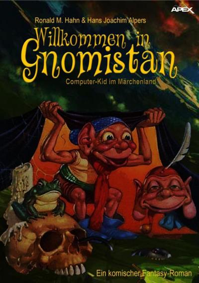 WILLKOMMEN IN GNOMISTAN - COMPUTER-KID IM MÄRCHENLAND
