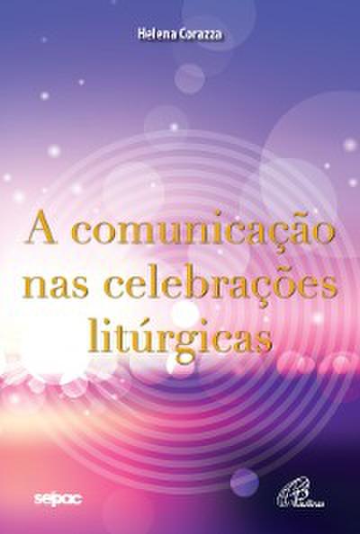 A comunicação nas celebrações litúrgicas