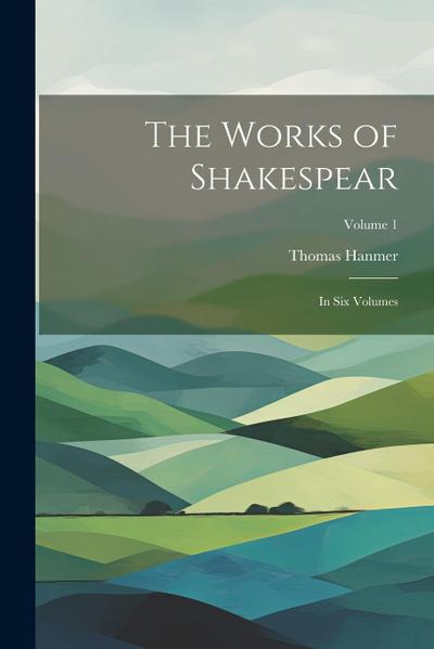 The Works of Shakespear