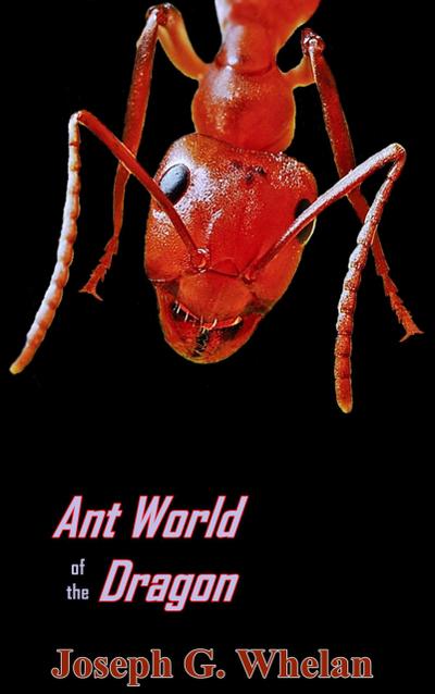 Ant World of the Dragon (Dragon World, #8)